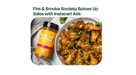 Fire & Smoke Society Spices Up Sales with Instacart Ads